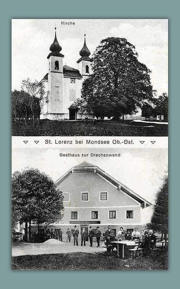 Historische Postkarte von Kirche St. Lorenz und Gasthaus zur Drachenwand in Oberösterreich. Vintage Architekturansicht.